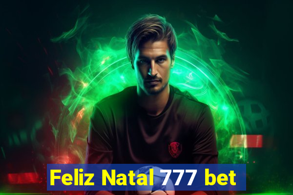 Feliz Natal 777 bet